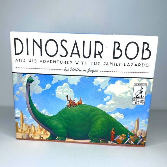 Dinosaur Bob and His Adventures with the Family Lazardo - Hardcover - Picture 1 of 8
